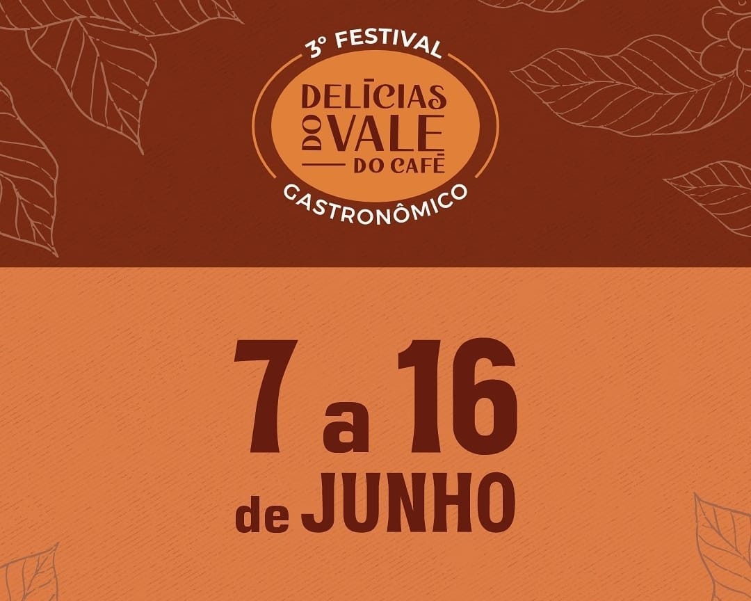 Terceiro Festival Delícias do Vale do Café 7-a-16 Junho 2024 Jornal Monitor Econômico