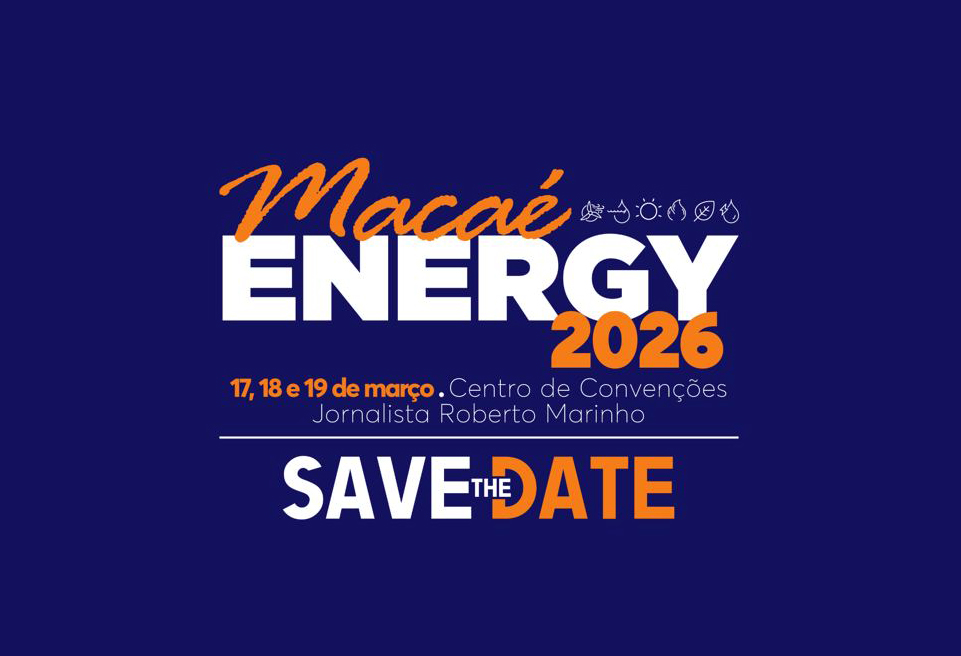 Macaé Energy 2026 Dias 17, 18 e 19 de Março - Divulgação