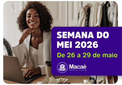 Semana do MEI 2026 abre inscrições com programação gratuita em Macaé