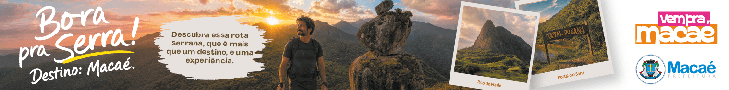 Banner da Prefeitura de Macaé com a mensagem Bora pra Serra. Destino Macaé.