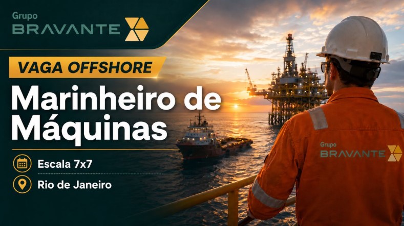 Grupo Bravante abre nova seleção para vaga marítima de Marinheiro de Máquinas no RJ