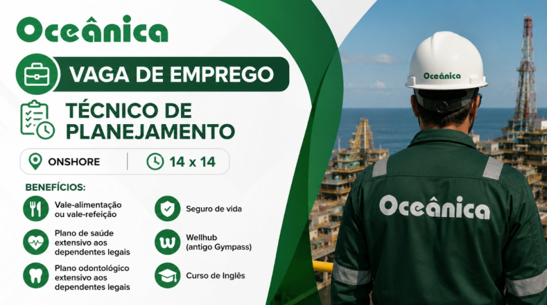 Oceânica abre vaga para Técnico de Planejamento em Rio das Ostras