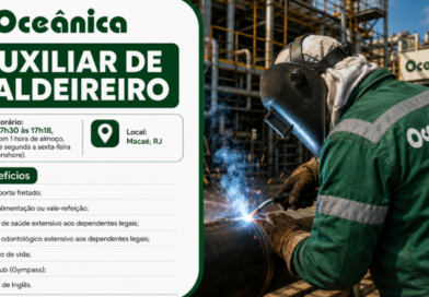 Oceânica Abre Vaga para Auxiliar de Caldeireiro em Macaé